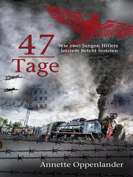 Title details for 47 Tage by Annette Oppenlander - Available